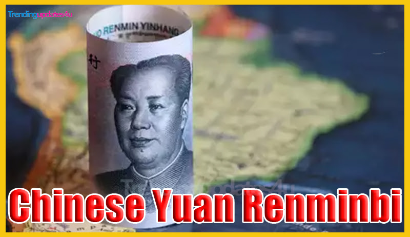 Chinese Yuan Renminbi