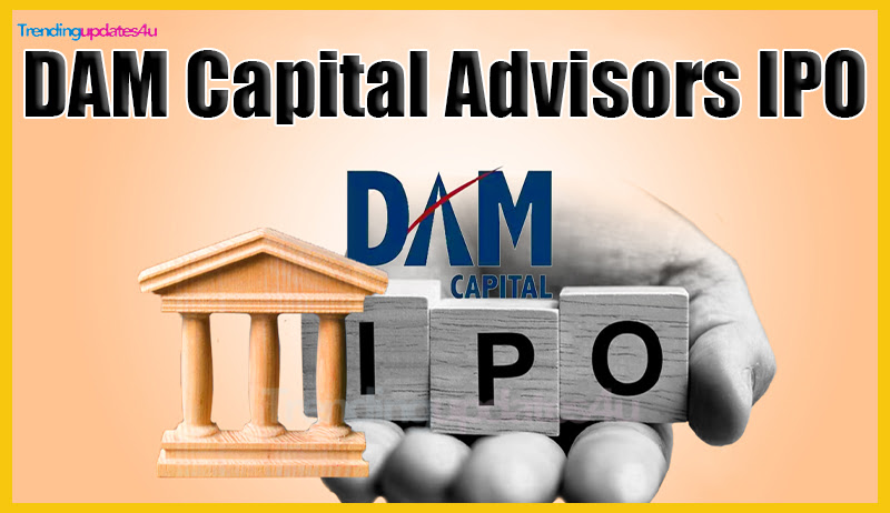 DAM Capital Advisors IPO