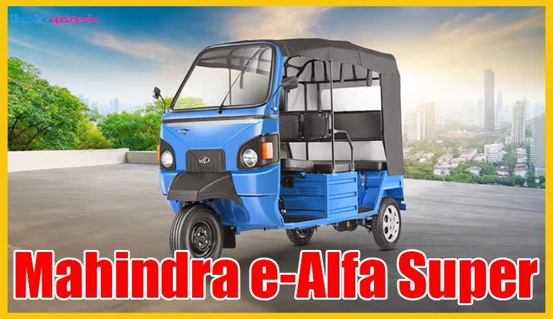 Mahindra e-Alfa Super