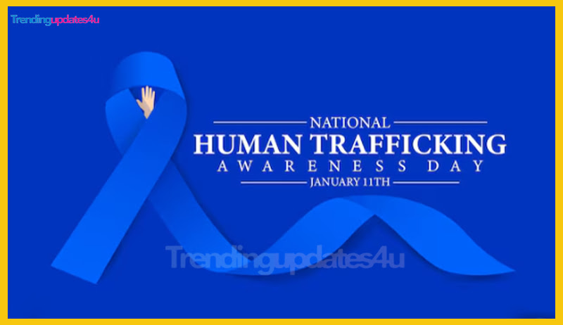 National Human Trafficking Awareness Day