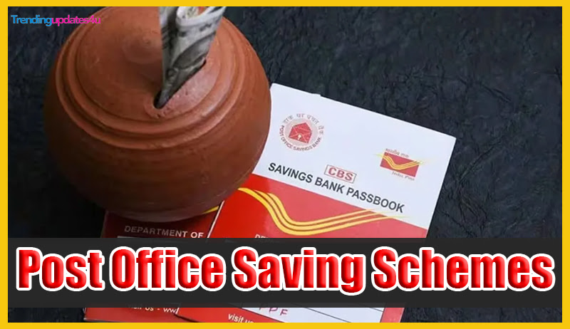 Post Office Saving Schemes