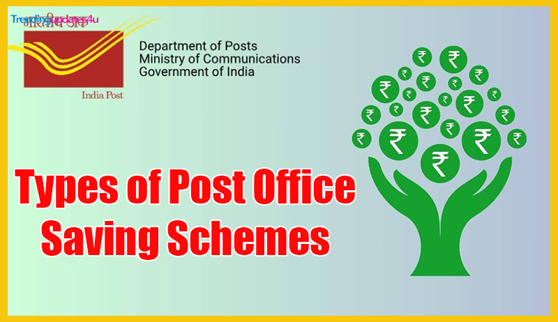 Types of Post Office Saving Schemes