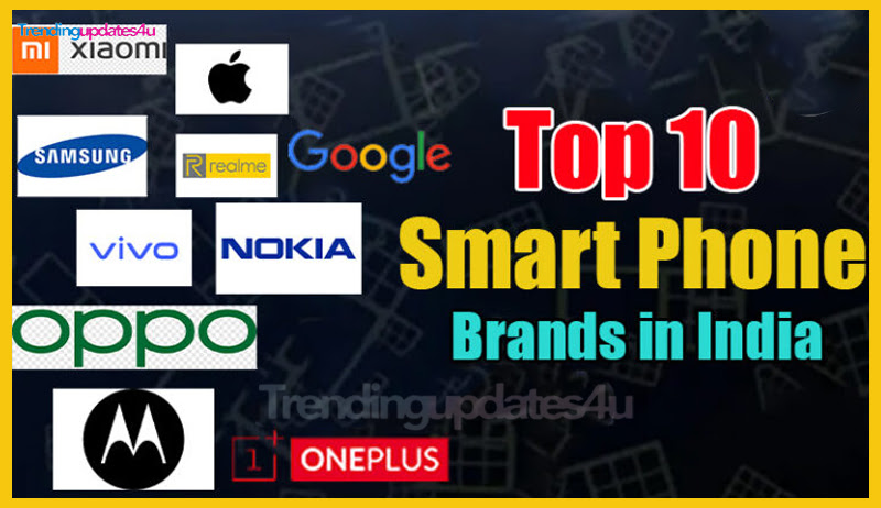 Top 10 Best Smart Phone Brands